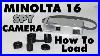 Minolta 16 Spy Camera How To Load The Cartridge